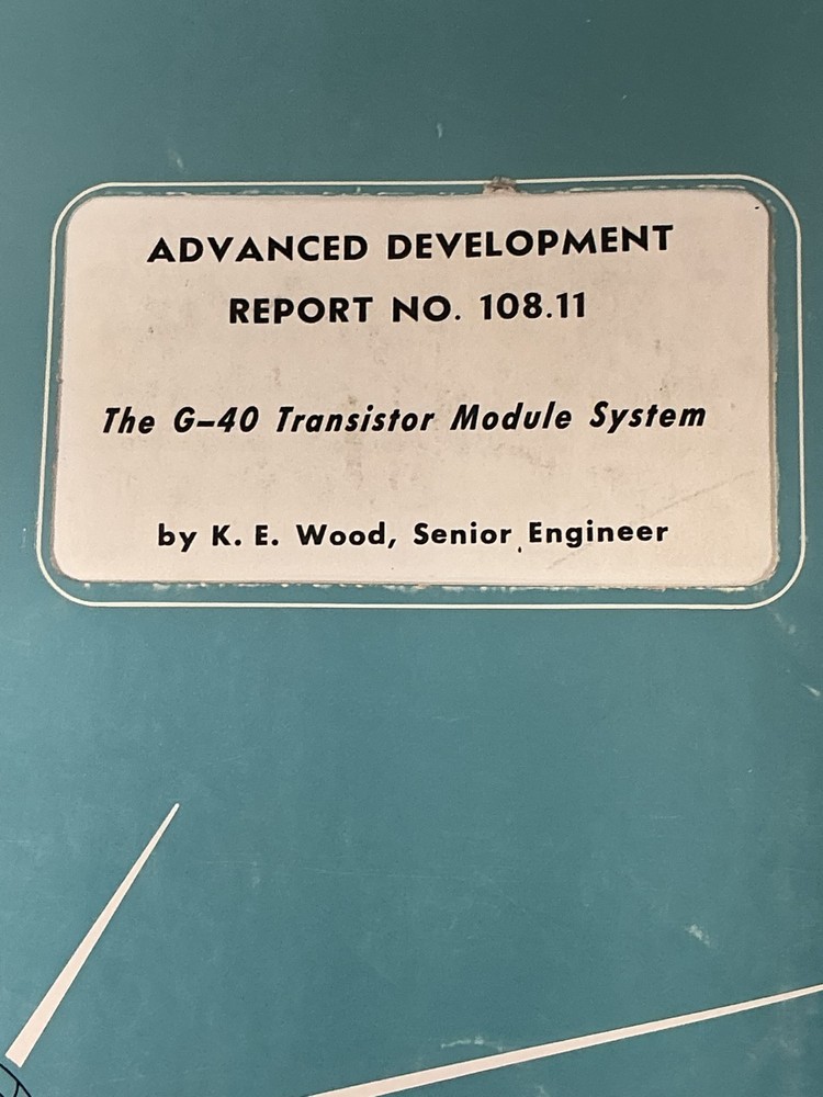 Advanced Development Report The G-40 Transistor Module System Book Westinghouse