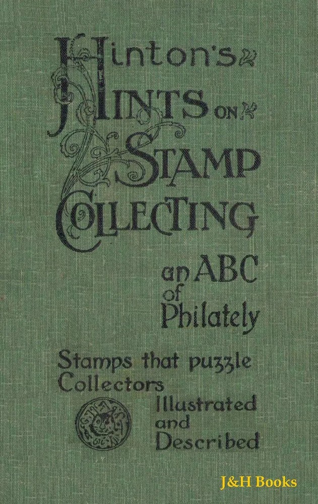STAMPS THAT PUZZLE COLLECTORS Illustrated & Described, An ABC Of Philately - CD