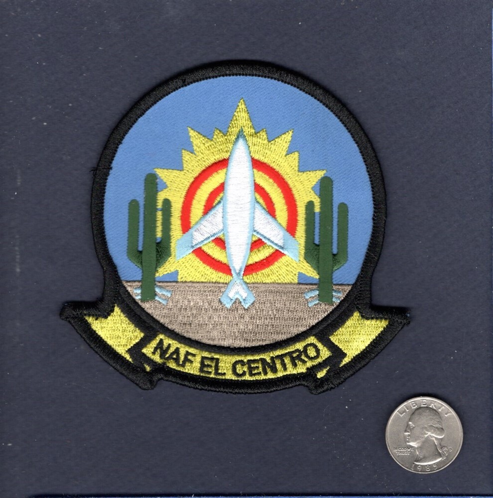 Original NAF Naval Air Facility EL CENTRO CA US NAVY Base Squadron Patch