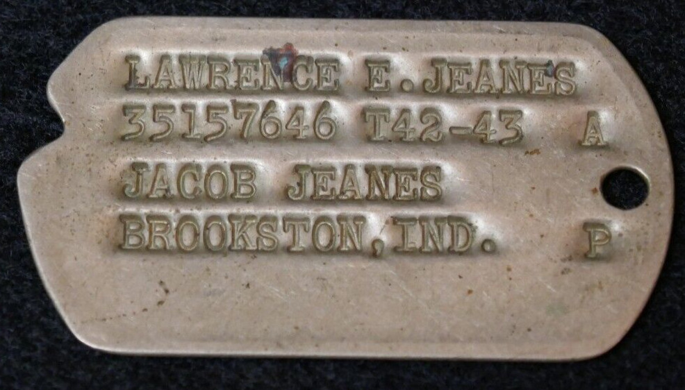 Original US Army WWII Dog Tag Tech 4 LAWRENCE E JEANS World War Two Veteran