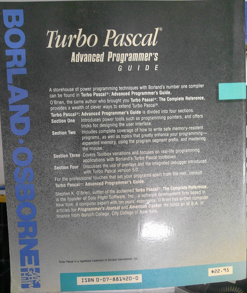 Turbo Pascal : Advanced Programmer's Guide - by Stephen K. O'Brien. 1988 Fine