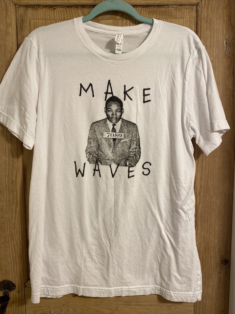 Martin Luther King “make Waves” Tshirt Size Large