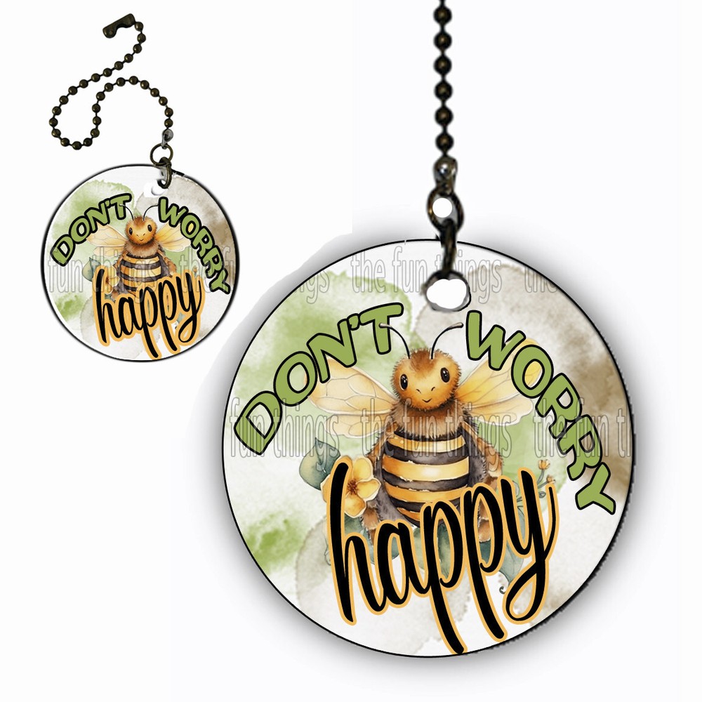 Don't Worry Bee Happy 2-Sided Ceiling Fan Lighting Pull Chain 6" Extension