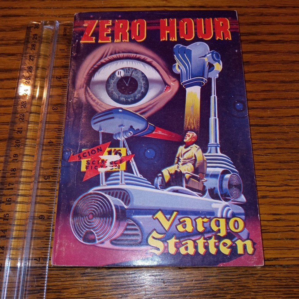 1953  ZERO HOUR -SCIENCE FICTION PAPERBACK - VARGO STATTEN- SCION