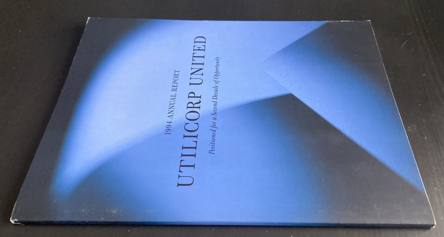 Vtg 1994 Annual Report & Proxy Utilicorp United (Aquila) Kansas City, Mo 56 pgs