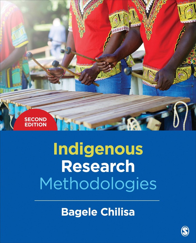 Indigenous Research Methodologies by Chilisa