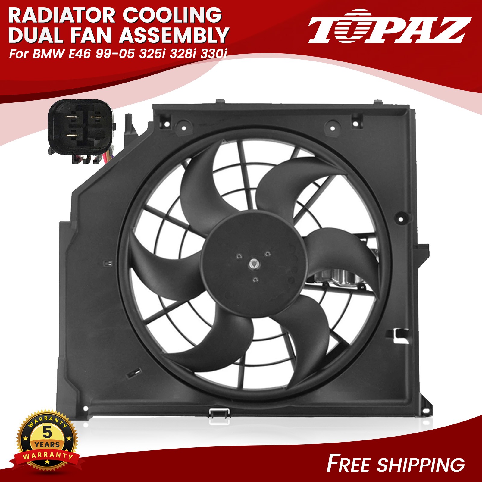 FOR BMW E46 99-05 325i 328i 330i Radiator Cooling Fan Assembly 17117561757