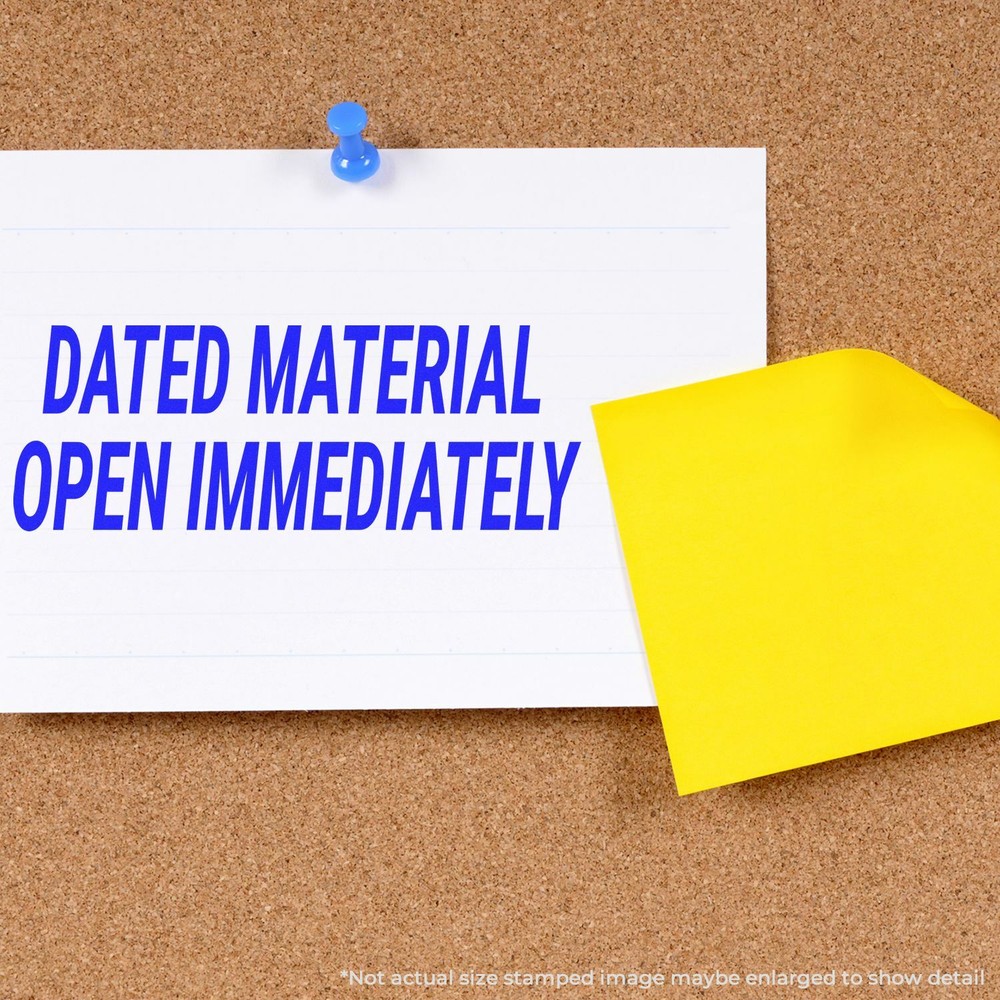 Dated Material Open Immediately Rubber Stamp Size 1/2" Tall x 1-1/2" Wide