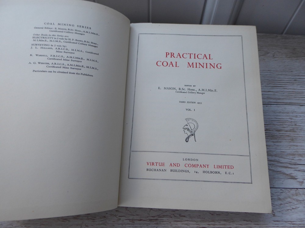 *PRACTICAL COAL MINING VOLUME 1 1953* By E.Mason