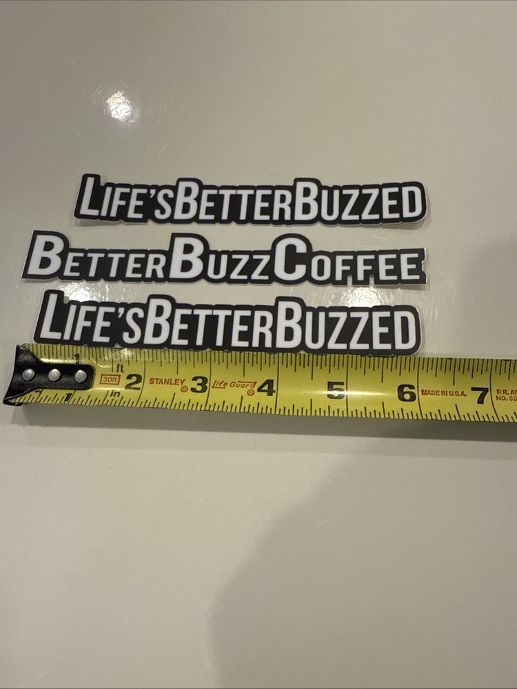 3 Stickers Life’s Better Buzzed Better Buzz Coffee