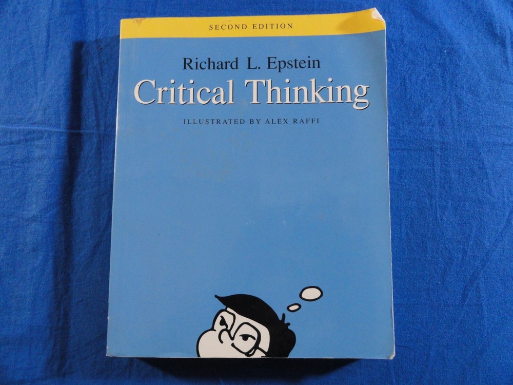 CRITICAL THINKING SECOND EDITION BY RICHARD L. EPSTEIN PAPERBACK BOOK