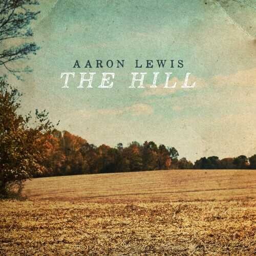 PRE-ORDER Aaron Lewis - The Hill [New CD] Explicit