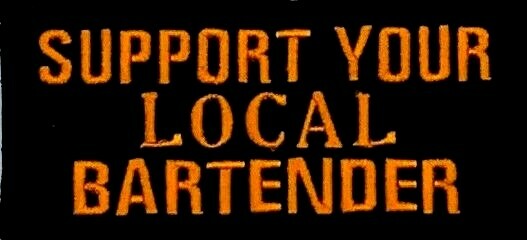 SUPPORT YOUR LOCAL BARTENDER MOTORCYCLE VEST EMBROIDERED IRON ON PATCH E-8