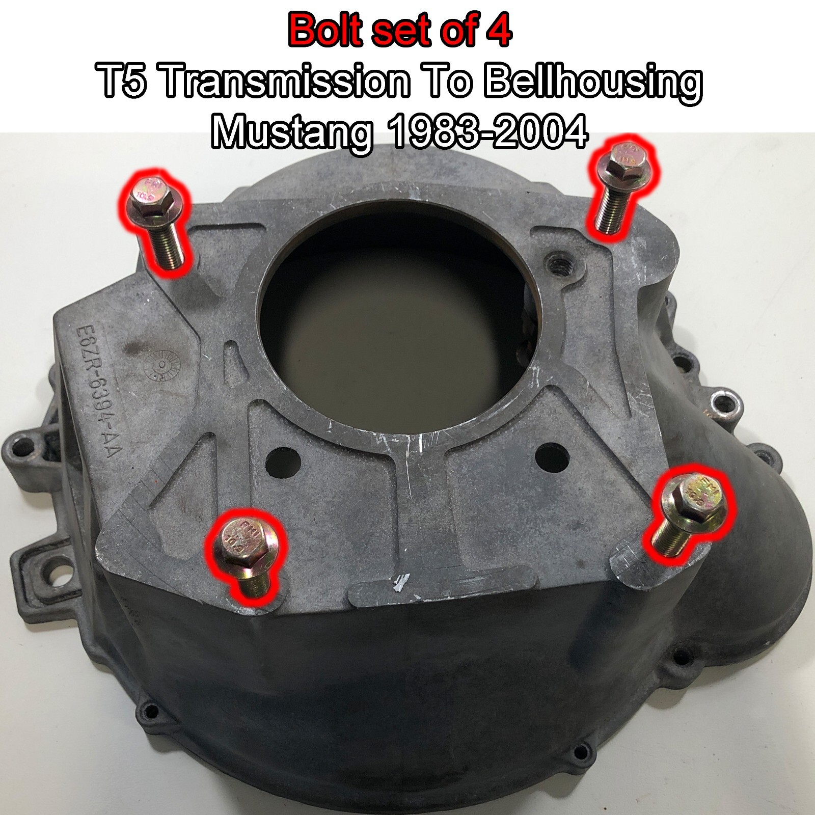 T5 Tremec Transmission TO Bellhousing Bolt set of 4 1983 - 2004 Ford Mustang