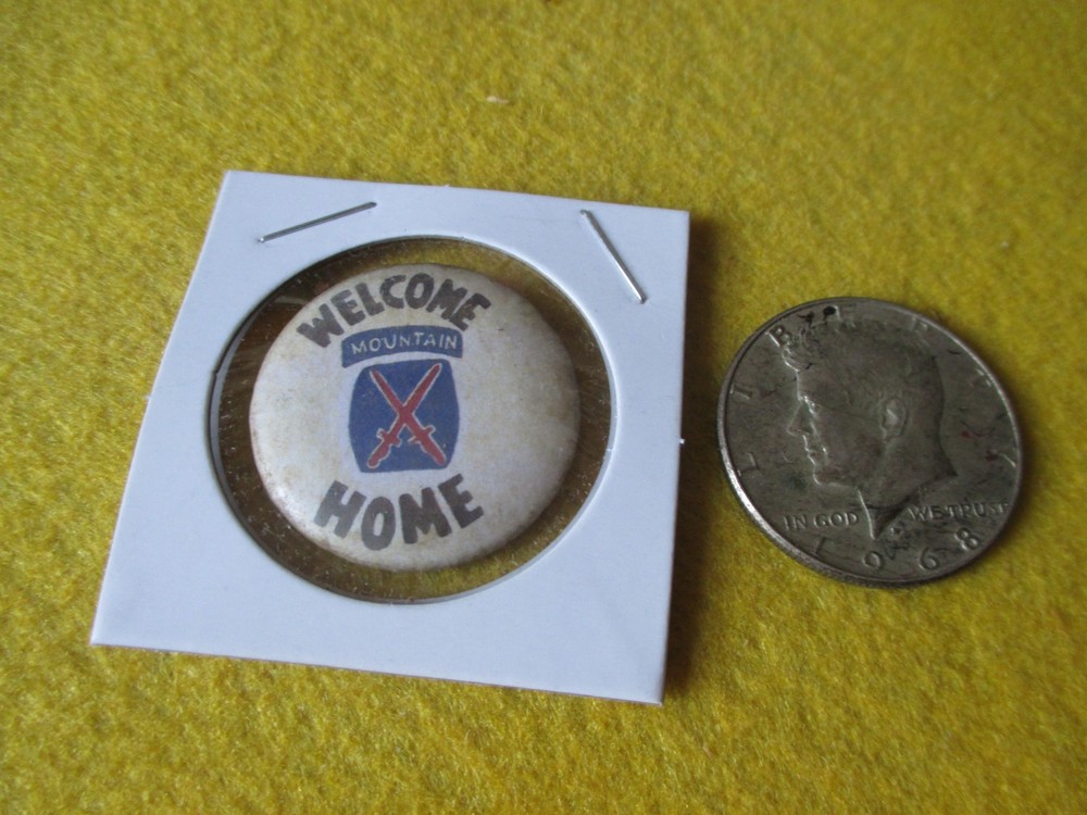ORIGINAL WWII HOMEFRONT 10 TH MOUNTAIN DIVISION WELCOME HOME PIN(B)