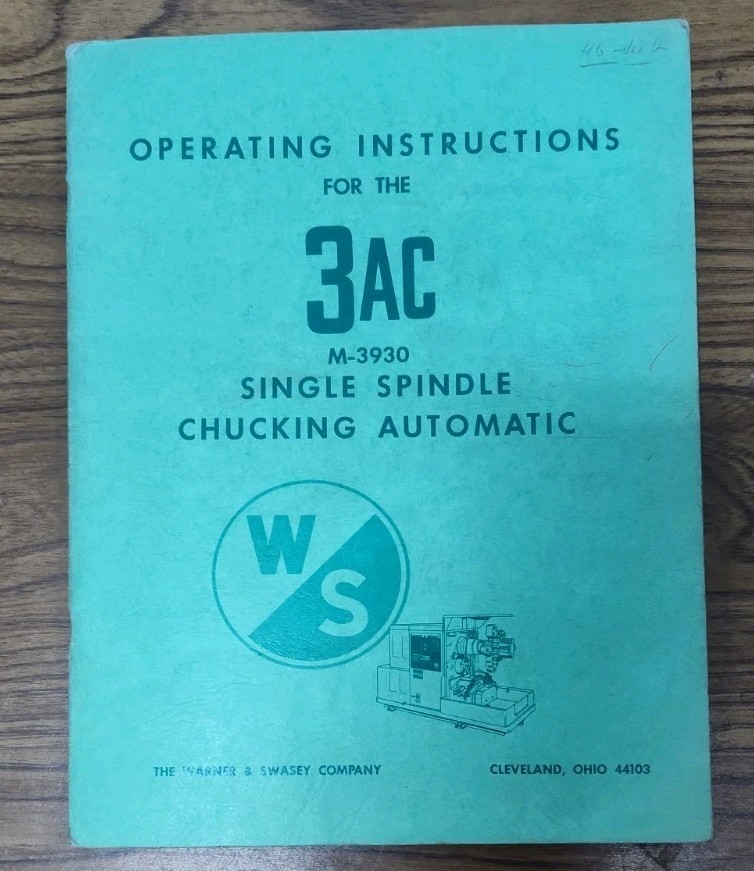 Warner & Swasey Co, OH 3ac Single Spindle Chucking Machine Operator Instructions