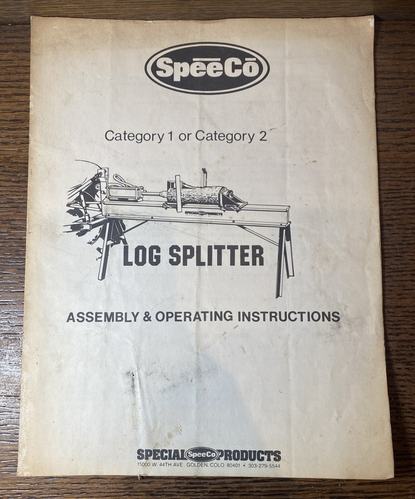 SpeeCo Category 1 or Category 2 Log Splitter Assembly & Operating Instructions