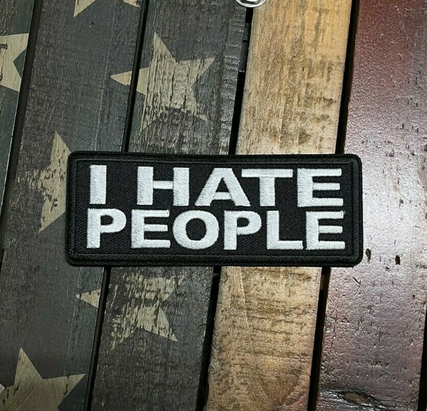 I Hate People Patch