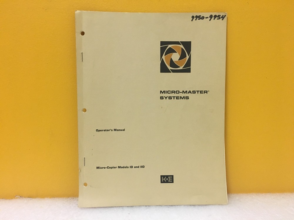 K+E Micro-Master Systems Operator's Manual Micro-Copier Models ID and IID