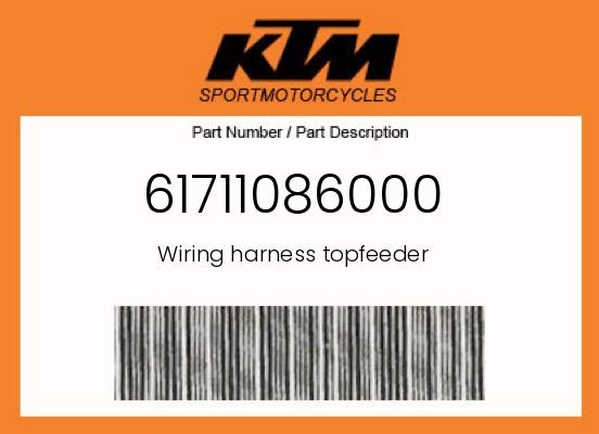 KTM Genuine Wiring Harness Topfeeder - 61711086000