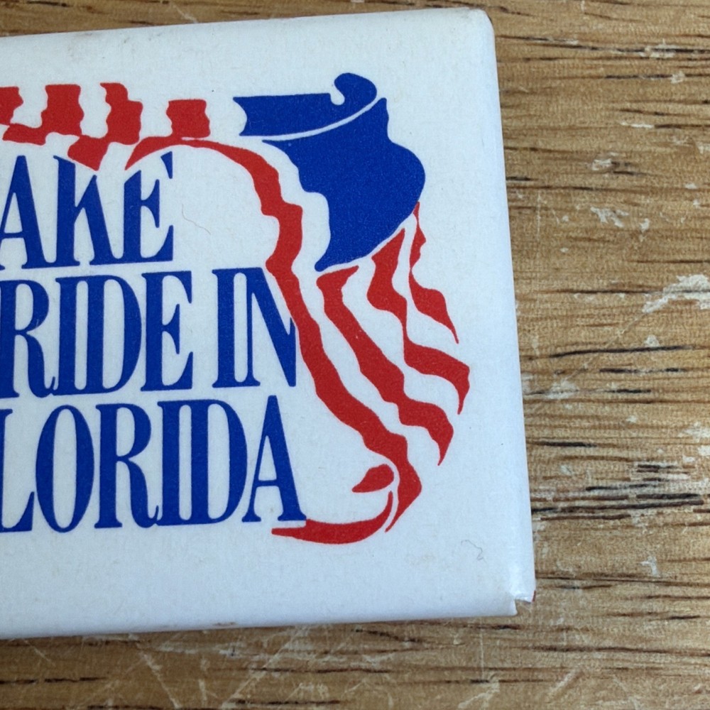 take pride in florida button Vintage