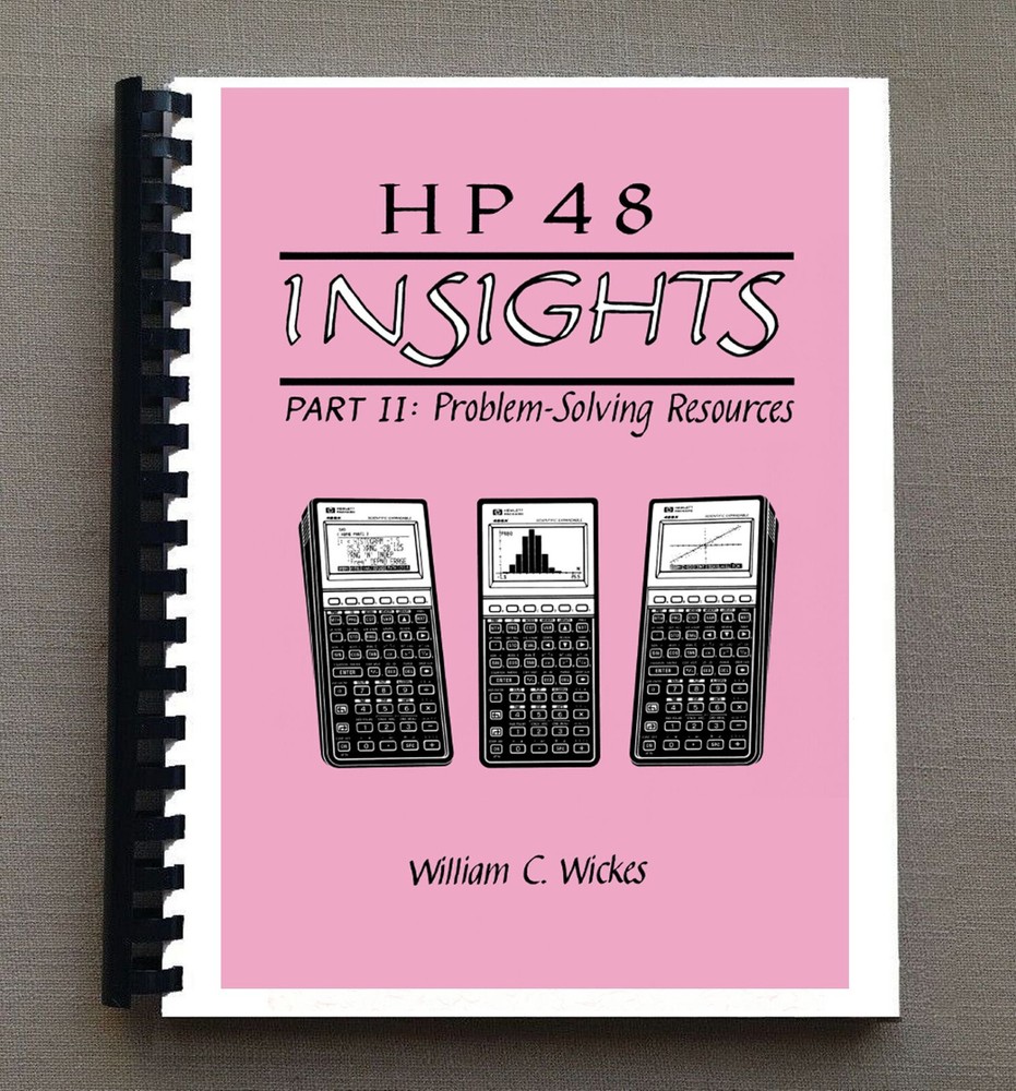 HP 48 INSIGHTS PART II: Problem Solving Resources