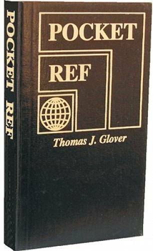 Pocket Ref 4th Edition - Paperback By Thomas Glover - GOOD