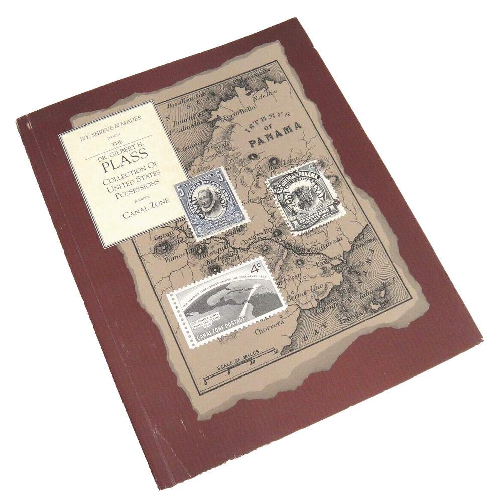 Gilbert Plass Collection of US Possessions w Canal Zone 1993 Auction Catalog