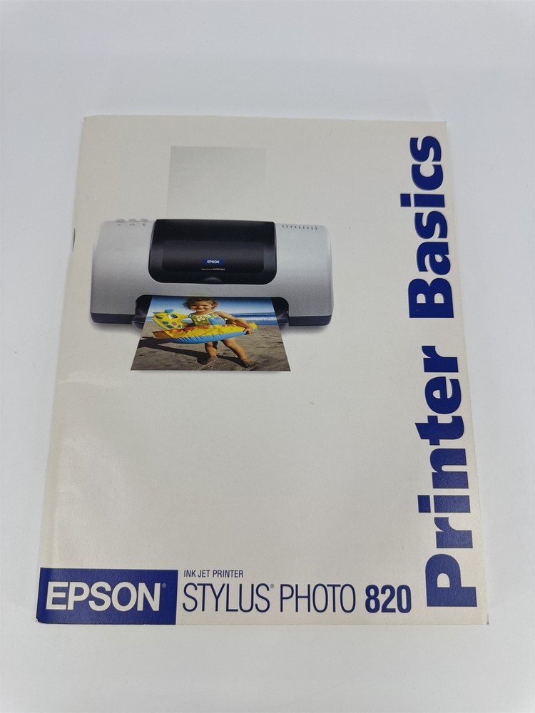 Epson Stylus Photo 820 Printer Basics Ink Jet Printer Manual W/ Disk
