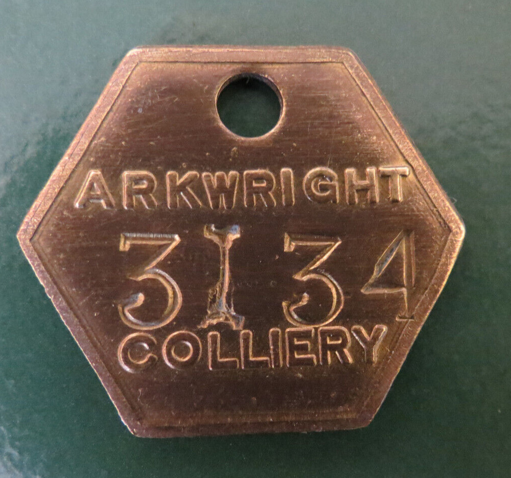 ARKWRIGHT COLLIERY TOKEN / COLLIERY PIT CHECK - marked ARKWRIGHT COLLIERY 3134