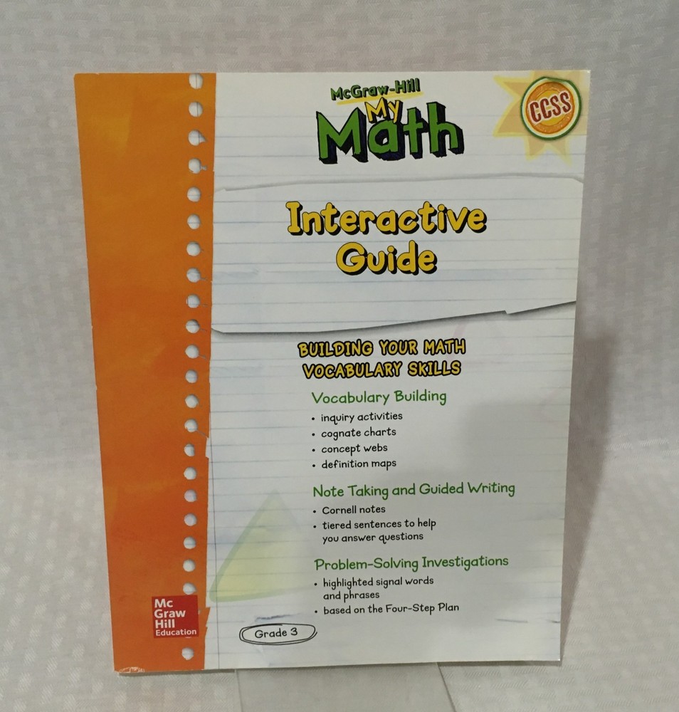 MCGRAW HILL / MY MATH / INTERACTIVE GUIDE / STUDENT WORKBOOK / GRADE 3