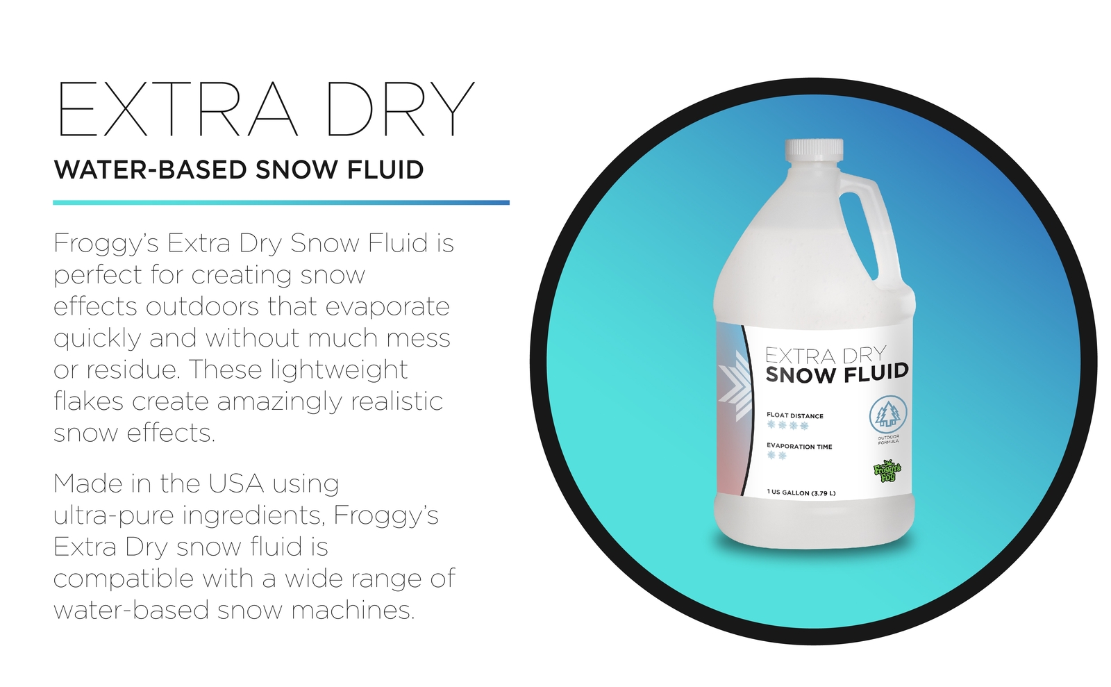 Froggy's Fog Extra Dry Snow Fluid Juice  (30 Foot Float / Drop)