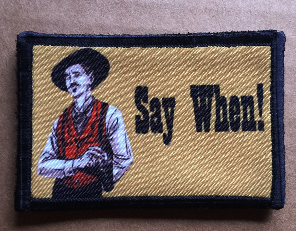Doc Holiday "I'm Your Huckleberry" Tombstone Movie Tactical ARMY Hook Military