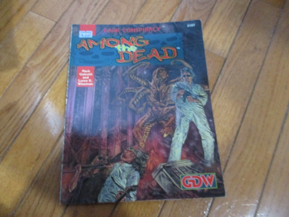 Dark Conspiracy RPG Among the Dead