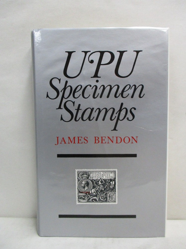 UPU Specimen Stamps: Distribution by International Bureau UPU by James Bendon