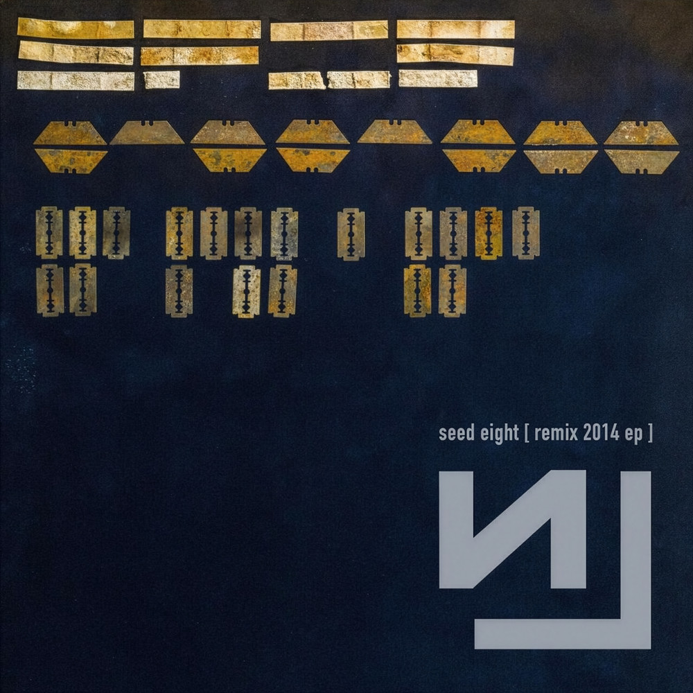 Nine Inch Nails Seed Eight [Remix 2014 Ep]