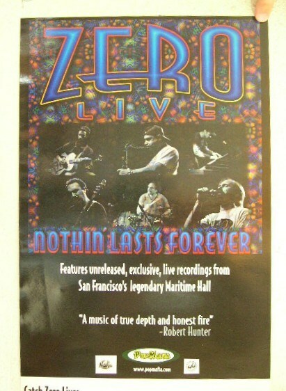 Zero Poster  Nothin' Lasts Forever Steve Kimock