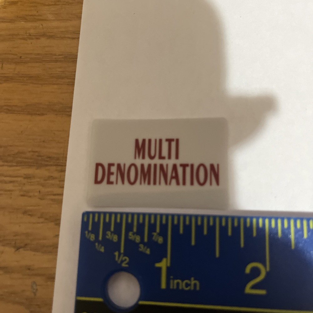 Multi Denomination !