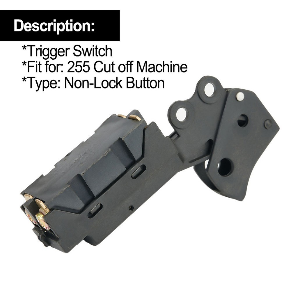 Switch Trigger Switch 255 Cut Off Machine Mitre Saw Power Tool SPST Attachment