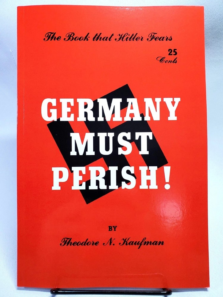 Germany Must Perish! by Theodore N. Kaufman, Paperback