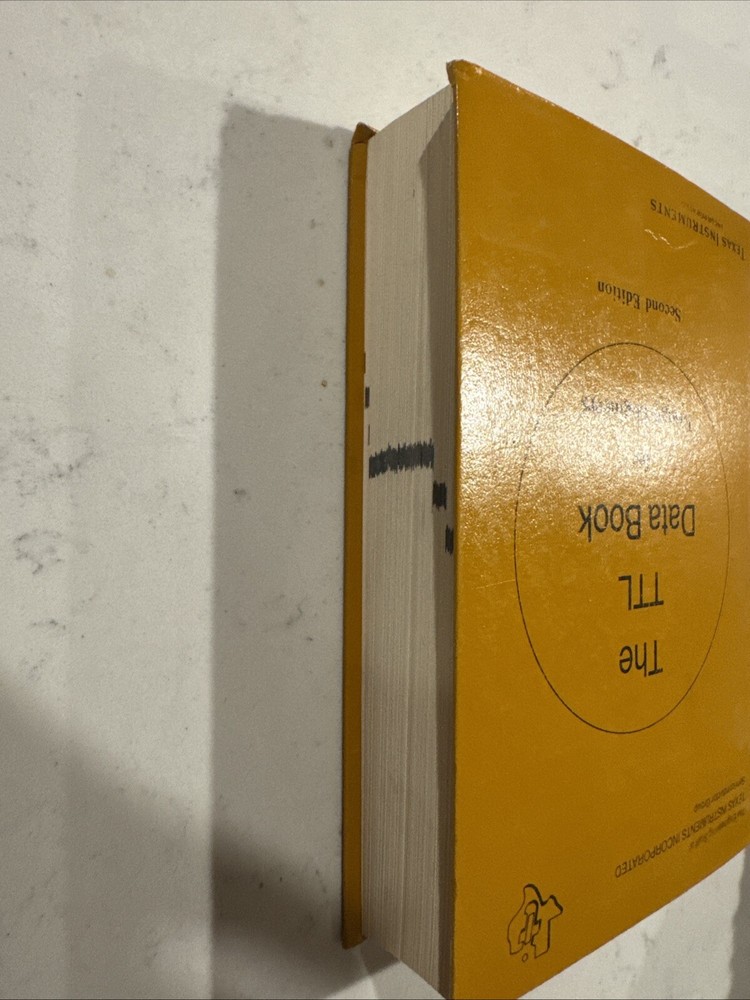 Texas Instruments The TTL Data Book For Design Engineers 1976 Second Edition