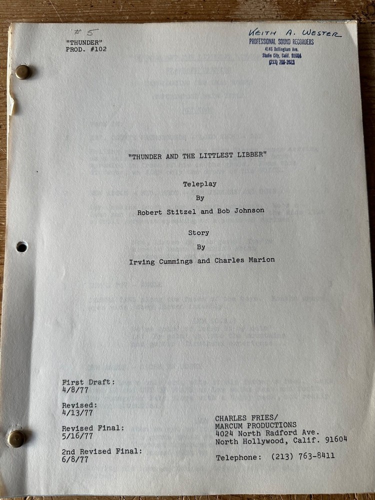 Thunder and the LITTLEST LIBBER ORIGINAL TV SHOW SCRIPT