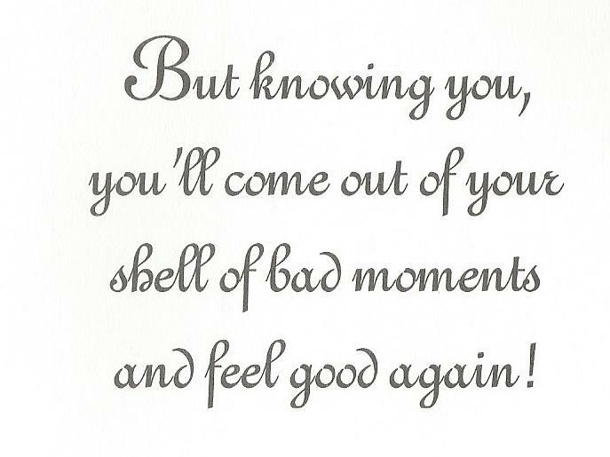 I know it's a burden not feeling well (G)