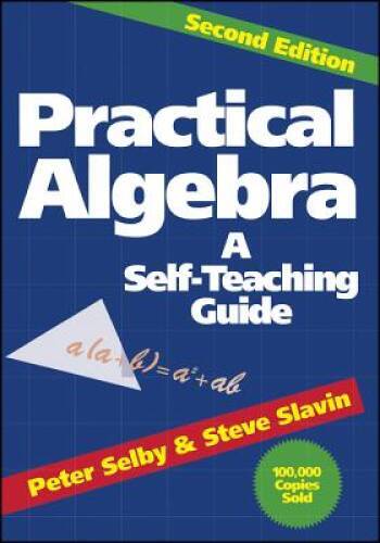 Practical Algebra: A Self-Teaching Guide, Second Edition - Paperback - GOOD