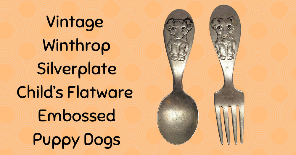 Vintage WINTHROP Silverplate Child's Nursery Flatware Set-Embossed Puppy Dogs