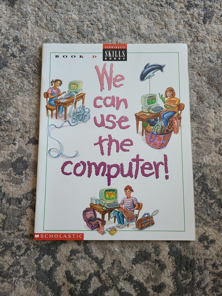 We Can Use The Computer! Book D and E. Great Condition
