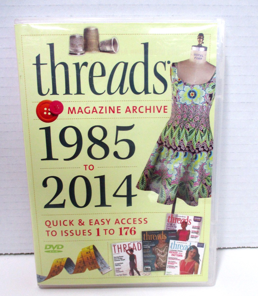 Threads Magazine Archive 1985-2014 Issues 1-176 Sewing DVD-ROM for Computer