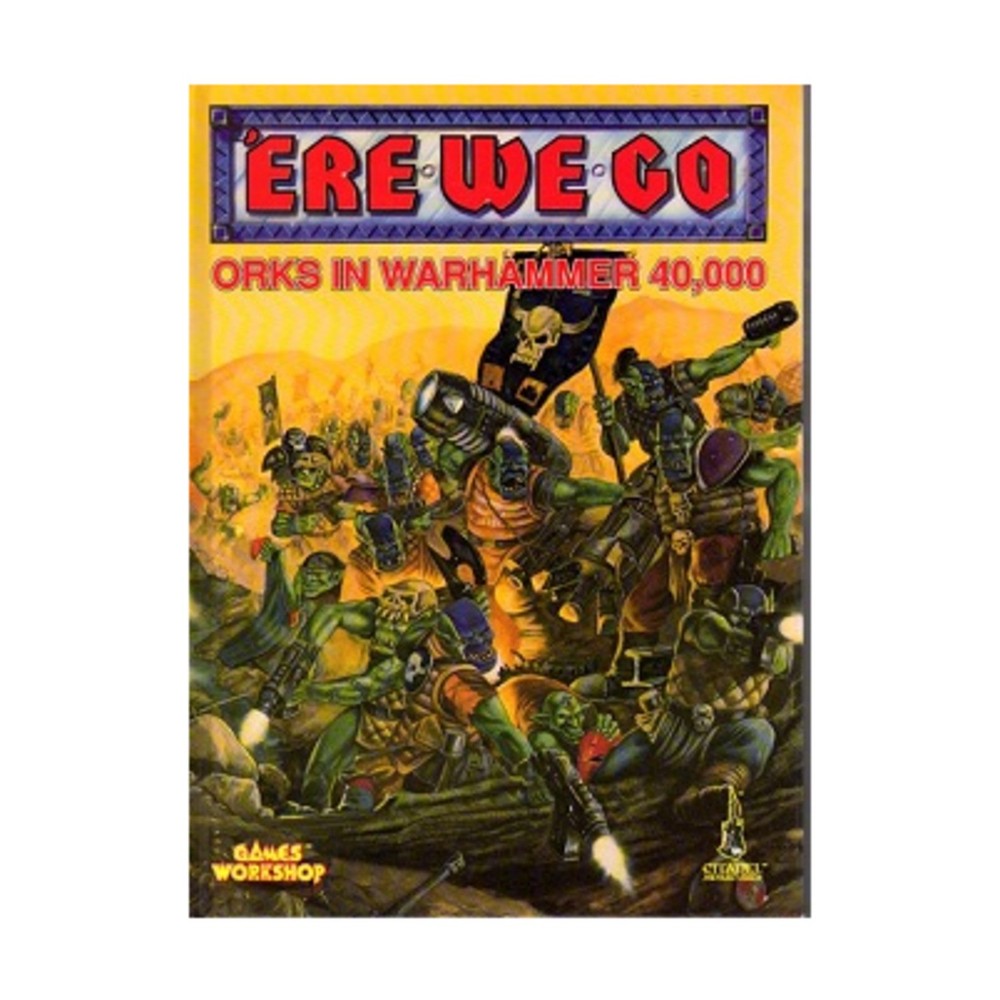 GW Warhammer 40K 'Ere We Go! Fair