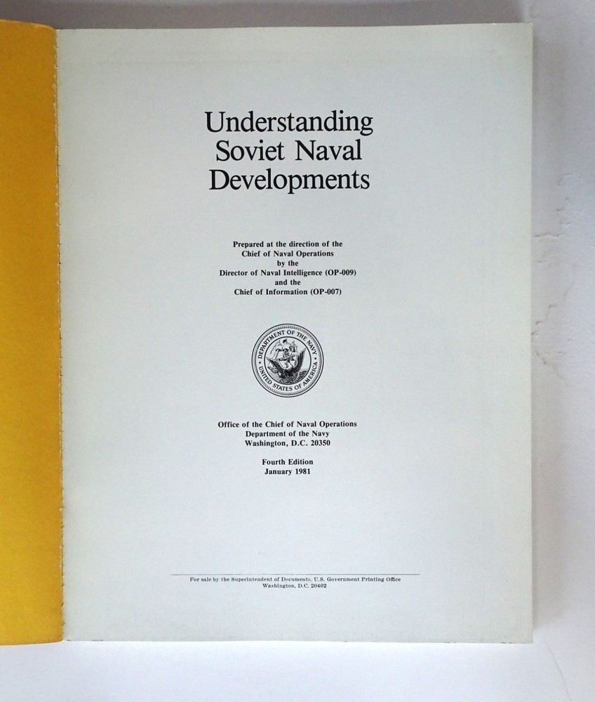 Understanding Soviet Naval Developments; 4th Edition, 1981, w/Insert