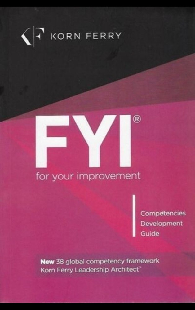FYI For Your Improvement - Competencies Development Guide, 6th Edition